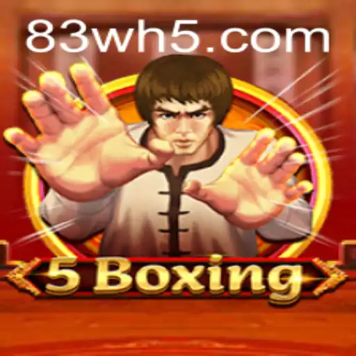Descubra o Empolgante Mundo do 5Boxing com a Palavra-chave 83w